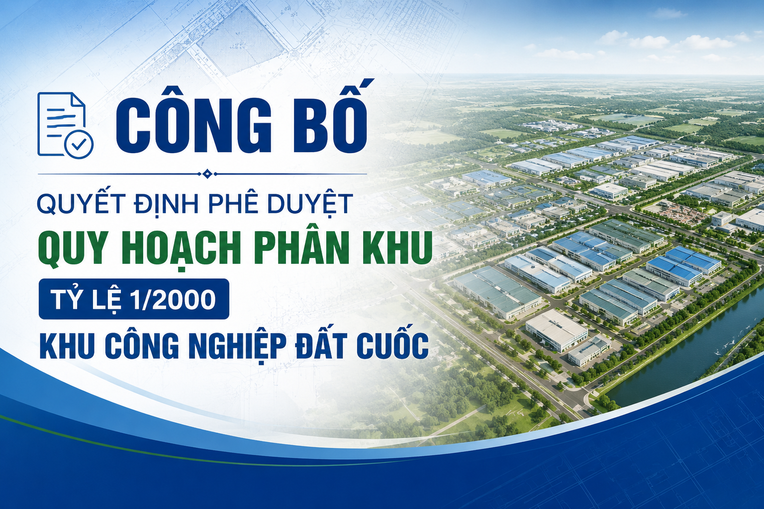 Công bố Quyết định phê duyệt Quy hoạch phân khu tỷ lệ 1/2000 Khu công nghiệp Đất Cuốc